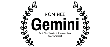 HitPlay Productions / Inside Disaster: Haiti / Gemini Nominee Best Direction in a Documentary Program 2011